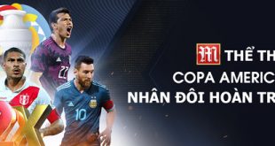 Hoàn trả nhân đôi tại Copa America